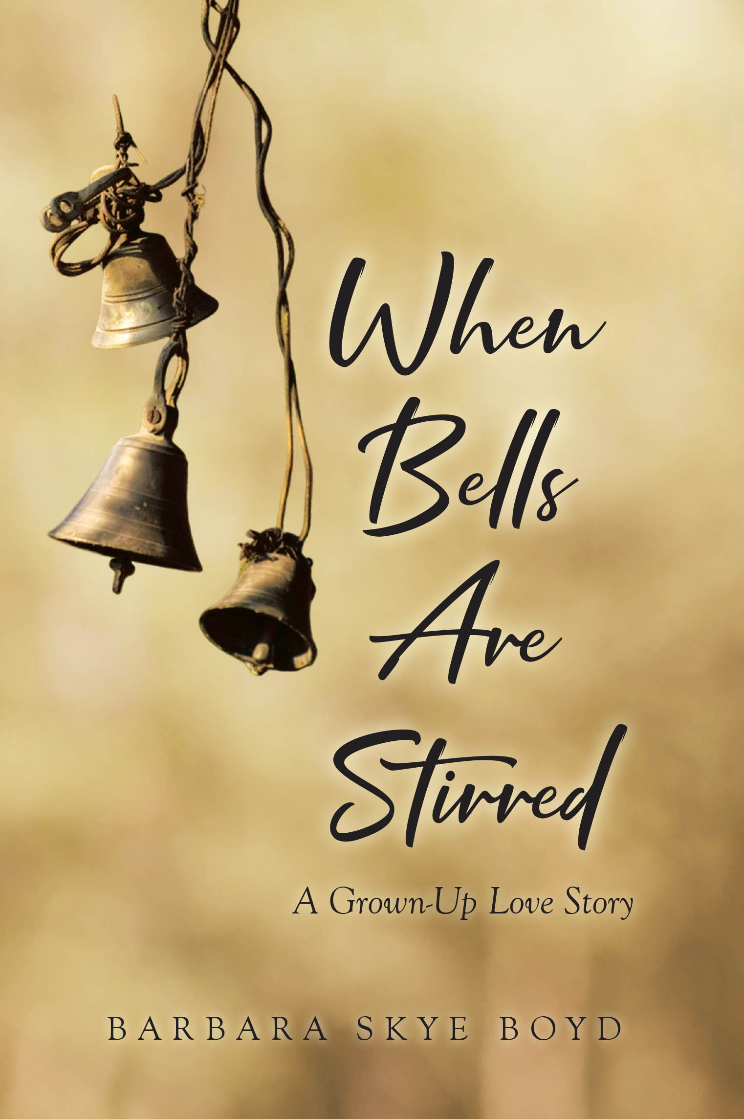 Recent Release, "When Bells Are Stirred," from Covenant Books Author Barbara Skye Boyd, Explores How Two Wounded Souls Find Connection Through Shared Truth