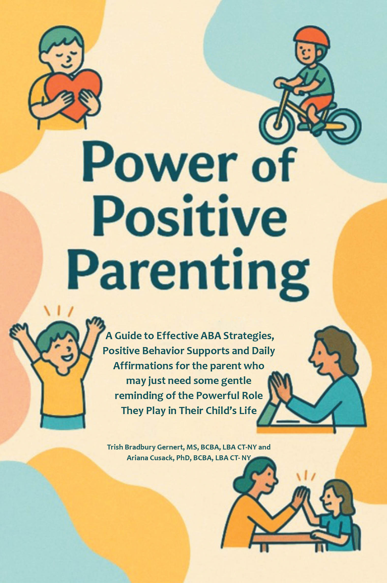 Recent Release, "Power of Positive Parenting," from Covenant Books, Offers Parents Practical Strategies for Nurturing Children with Autism and Developmental Differences