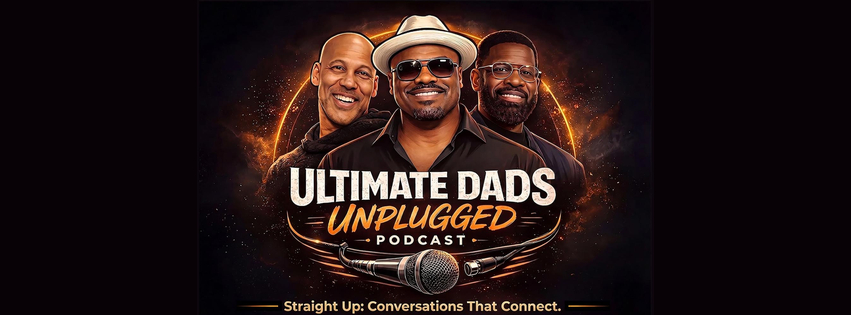 Ultimate Dads Unplugged Podcast Launched on August 8 on YouTube