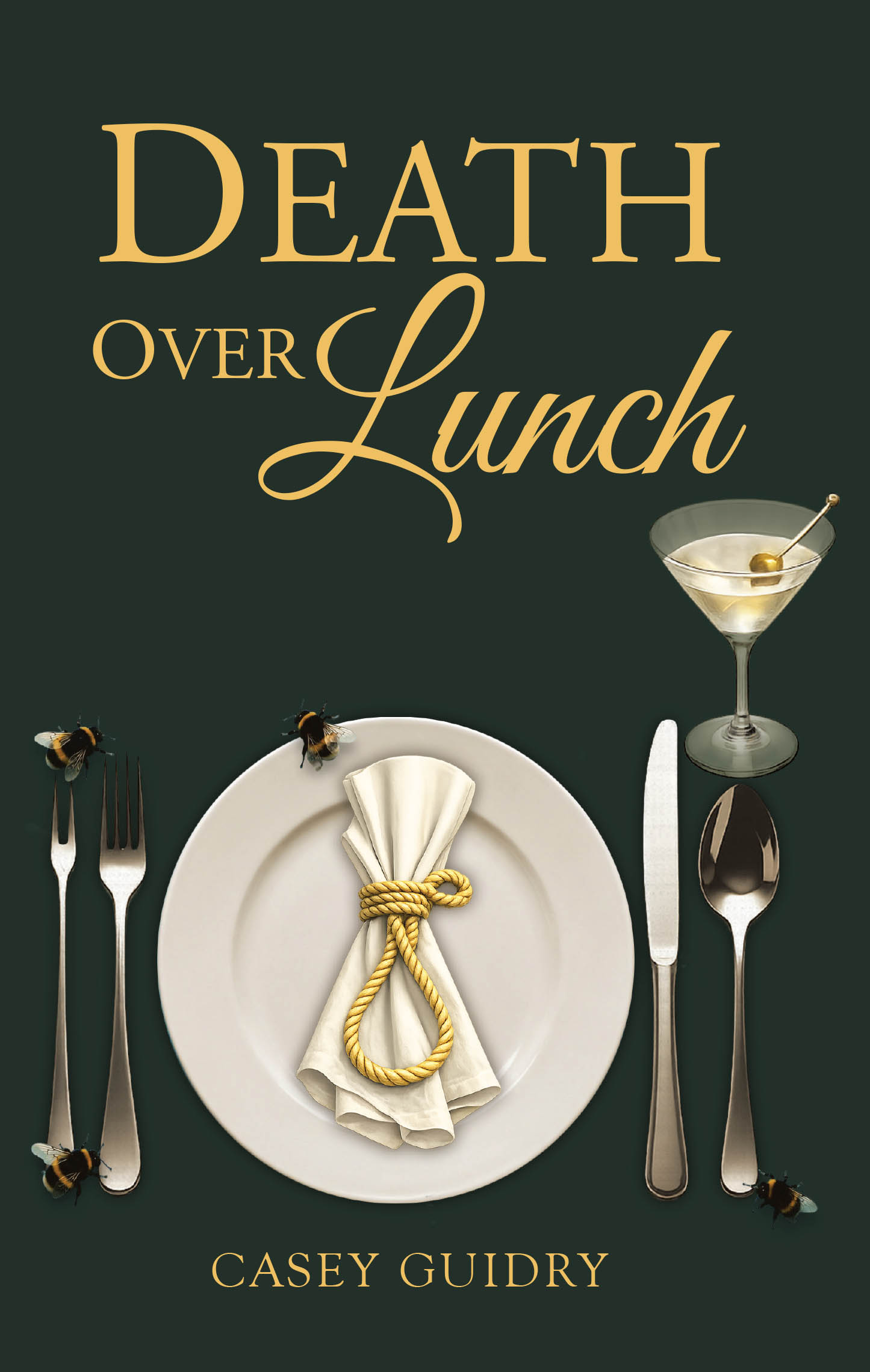 Recent Release, "Death Over Lunch," from Page Publishing Author Casey Guidry, Unfolds a Darkly Comic Mystery Where Elegant New Orleans Traditions Mask Sinister Secrets