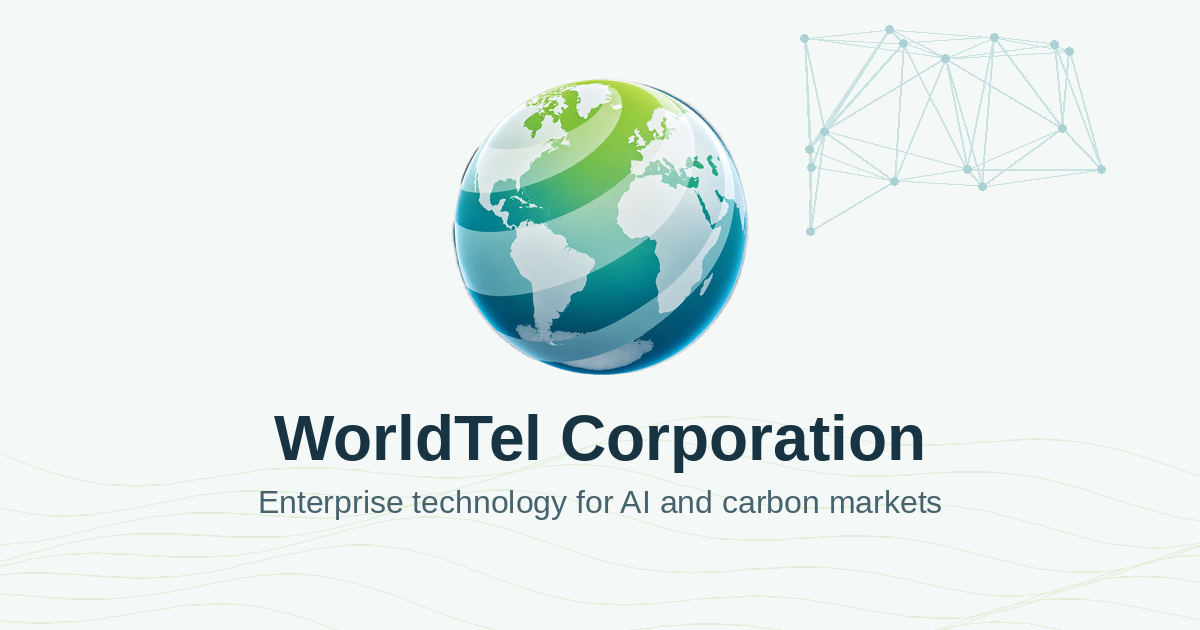 WorldTel Corporation Launches Enterprise Technology Services Focused on Artificial Intelligence and Carbon Markets