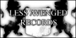Less Avenged Records logo