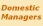 Domestic Managers