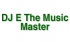 DJ E The Music Master