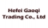 Hefei Gaoqi Trading Co., Ltd