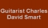 Guitarist Charles David Smart