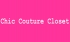 Chic Couture Closet