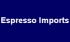 Espresso Imports