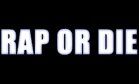 Rap Or Die Logo