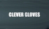 Clever Gloves, Inc.