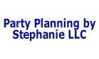 Party Planning by Stephanie LLC Logo