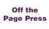 Off the Page Press