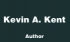 Kevin A. Kent