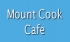 Mount Cook Cafe