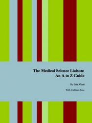 First Fully Dedicated Book to the Field Based Medical Science Liaison (MSL) Role Released