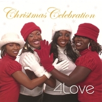 4Love Releases Holiday CD "Christmas Celebration" and Blazes Radio Airwaves with Debut Single "Tell It"