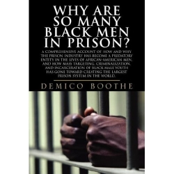 Full Surface Publishing Announces the Release of New Blockbuster Book, "Why Are So Many Black Men In Prison?"