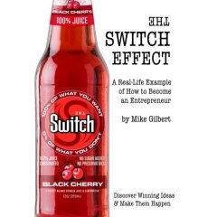 In New Book, Entrepreneur Tells How He Created "The Switch" Carbonated Beverage