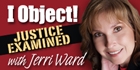 Jim Rogers Blasts Chairman Bernanke in Hard-Hitting Interview with Jerri Lyn Ward on "I Object! Justice Examined"