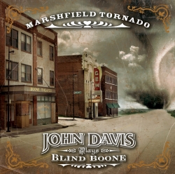 Release of CD, "Marshfield Tornado: John Davis Plays Blind Boone," by Newport Classic