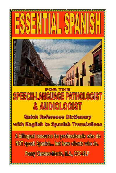 Essential Spanish For The Speech Language Pathologist Audiologist   Product Largeimage 1017 1106157111 