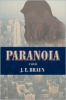 J.E. Braun, Author of Paranoia - A 9/11 Novel, Pledges to Donate 10% of All Profits from Sales of His Debut Novel to Twin Towers Orphan Fund