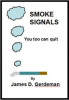 Stop Smoking, Read the Signals