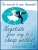 How Negotiating on Your Wedding Can Save You Thousands
