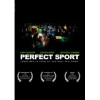 Award-Winning "Perfect Sport" DVD Release