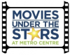 Metro Centre Announces Free Outdoor “Movies Under the Stars”