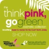 “Think Pink, Go Green” Beautorium Announces Support of Susan G. Komen for the Cure® North Jersey Affiliate