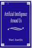 The Book "Artificial Intelligence Around Us," Written by President of Consulting Company "Clever Ace "