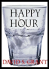 “Happy Hour,” the New Book by NYC Author David S. Grant is Now Available