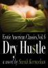 Vintage Erotic Classic of the 70's, "Dry Hustle," Re-Issued as Ebook