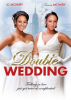 Sisters Tia and Tamera Mowry Are Double the Fun Producing and Starring in the Hit Comedy "Double Wedding"