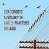 Grassroots Advocacy in 140 Characters or Less: Study on Corporate Use of Twitter for Advocacy Released