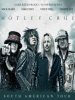 Motley Crue Completes Successful South American Tour