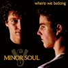 Minor Soul Release First iTunes Single "Where We Belong" on Typhoon Records