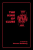 Cult Classic Novel “The King Of Clubs” Available for the First Time in Paperback and eBooks