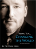 Access Physical Therapy Presents, The Being You, Changing The World Taster, with Author, Dr. Dain Heer. Sept. 15th, 7pm. San Francisco, Holiday Inn Fisherman's Wharf.