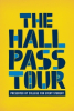 The Hall Pass Tour Makes Kickstarter Debut