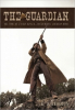 Florida Police Sergeant Releases New Book  “The Guardian: The Story of a Texas Ranger-Rough Rider, American Hero”