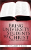 Dr. Charles F. Hayes Releases New Book Bring University Students to Christ: Science and Scripture