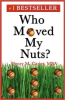 Established Human Development Professional Releases Thought-Provoking Book: Who Moved My Nuts Inspires and Amuses