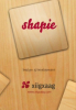 Xiigxaag Launches Shapie, a New Game for the iPhone and iPad