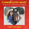 Songs for Horse Lovers ... CD by Northwest Singer-Songwriter