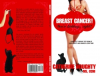 Three Arrow Publishing Launches “Breast Cancer! You’re Kidding… Right?” by Catherine Doughty, MS, CCHI