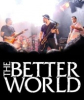 Jersey-Based Alternative Rock Band "The Better World" Along for "The Ride"