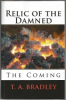 "Relic of the Damned," a Two Volume Horror Thriller Published by Barren Hill Publishing, Hits Amazon