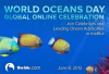 World Oceans Day Media Advisory: OceanElders, WildAid and theBlu to Host Global Online Celebration